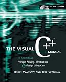 Visual C++ Manual: AND Object Orientated Programme in C++ (4th Revised e.): AND Object Orientated Programme in C++ (4th Revised E.)