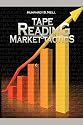 Tape Reading & Market Tactics