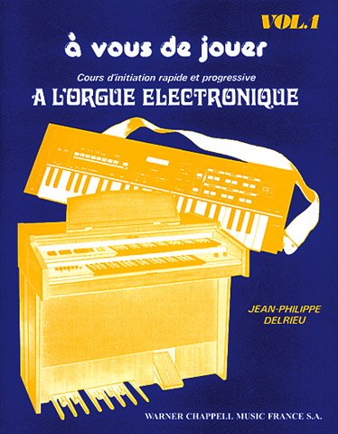 A vous de Jouer Volume 1 