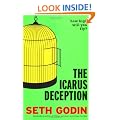 The Icarus Deception: How High Will You Fly?