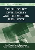 Youth policy, civil society and the modern Irish state