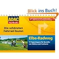 ADAC Tourbooks Elbe-Radweg: Die sch�nsten Fahrradtouren