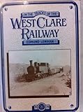 In the tracks of the West Clare railway