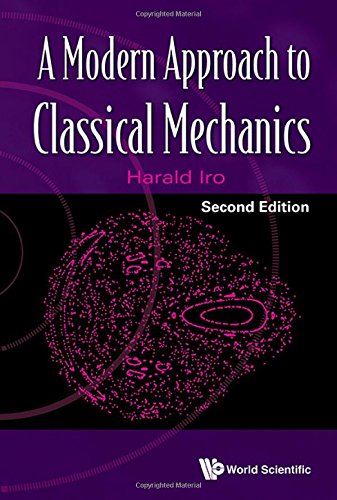 A Modern Approach to Classical Mechanics: 2nd Edition