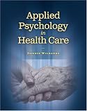 Applied Psychology In Health Care