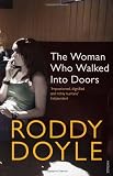 The Woman Who Walked Into Doors