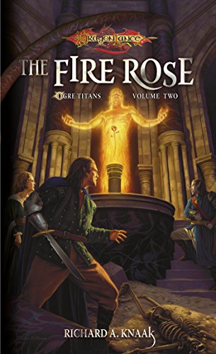 The Fire Rose: Ogre Titans, Volume Two: 2