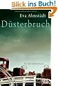 D�sterbruch: Kriminalroman