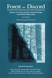 Forest of Discord: Options for Governing Our National Forests and Federal Public Lands