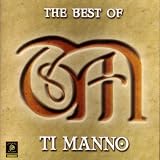 The Best of Ti Manno