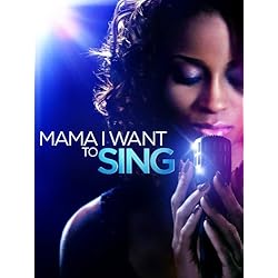 Mama I Want To Sing