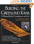 Building the Greenland Kayak: A Manua...
