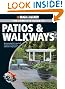 Black & Decker The Complete Guide to Patios & Walkways: Money-Saving Do-It-Yourself Projects for Improving Outdoor Living Space (Black & Decker Complete Guide)