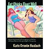 Fat Chicks Float Well
