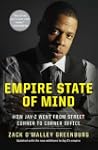 Empire State of Mind: How Jay-Z Went...