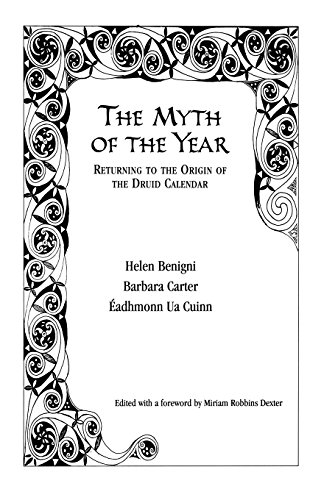 The Myth of the Year: Returning to the Origin of the Druid Calendar