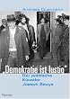 �Demokratie ist lustig�. Der politische K�nstler Joseph Beuys
