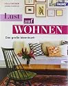 LUST AUF WOHNEN: Das große Ideenbuch