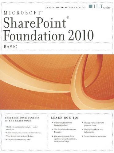 Sharepoint Foundation 2010: Basic, Instructors Edition (Ilt)