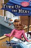 Turn Up the Heat: A Gourmet Girl Mystery