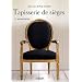 Tapisserie de si�ges : 15 Projets faciles