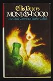 Monk's-hood : the third chronicle of Brother Cadfael