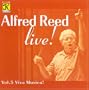 Alfred Reed Live!, Vol. 5: Viva Musica!