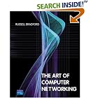 Click here to buy The Art of Computer Networking by  Russell Bradford.