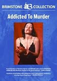 Buy : Addicted to Murder