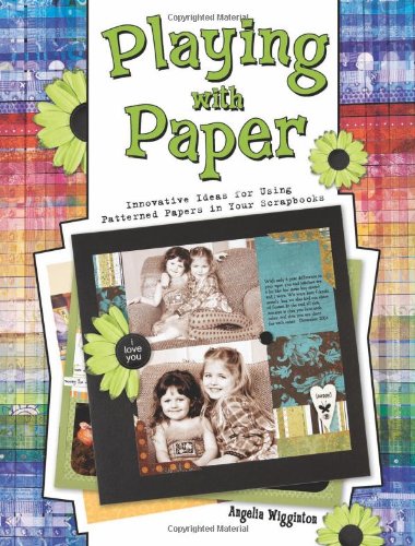 Playing  Paper: Innovative Ideas for Using Patterned 