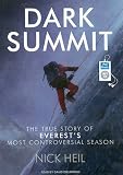 Dark Summit: The True Story of Everest's Most Controversial Season