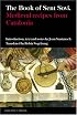 The Book of Sent SoviÂ­: Medieval recipes from Catalonia (Textos B) (Textos B)