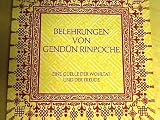 Belehrungen - Eine Quelle der Wohltat und der Freude - Gend&uuml;n (Rinpoche)