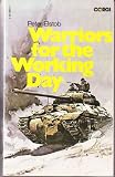 Warriors for the working day