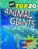 My Top 20 Animal Giants
