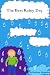 The Best Rainy Day(Adventurous Rhyming Children's Picture Book with a Great Lesson) The Best Rainy Day(Adventurous Rhyming Children's Picture Book with a Great Lesson)