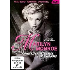 Marilyn Monroe - Ich m�chte geliebt werden & Tod einer Ikone