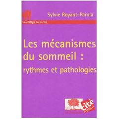 Les m�canismes du sommeil : rythmes et pathologies