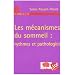 Les m�canismes du sommeil : rythmes et pathologies