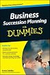 Business Succession Planning For Dummies (For Dummies (Business & Personal Finance))