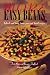 More Easy Beans: Quick and tasty bean, pea and lentil recipes