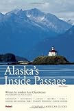Compass American Guides: Alaska's Inside Passage, 1st Edition (Compass American Guides)