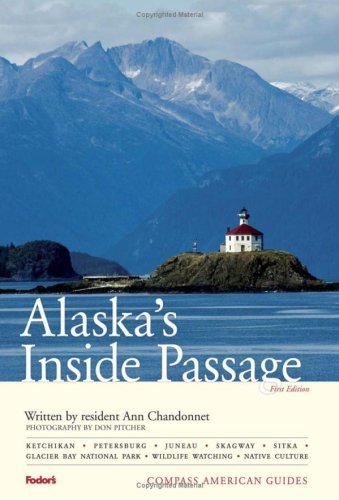 City Travel Guides Discounted  Books : Compass American Guides: Alaska's Inside Passage, 1st Edition (Compass American Guides)