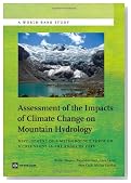 Assessment of the Impacts of Climate Change on Mountain Hydrology: Development of a Methodology Through a Case Study in the Andes of Peru(World Bank Studies)