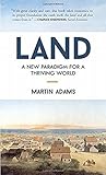 Land: A New Paradigm for a Thriving World