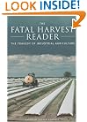 The Fatal Harvest Reader: The Tragedy of Industrial Agriculture