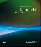 Produkt-Bild: Natursch&ouml;n: Ph&auml;nomene im Technorama
