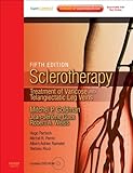 Sclerotherapy : treatment of varicose and telangiectatic leg veins