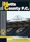 The definitive Notts County F.C.
