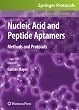 Nucleic Acid and Peptide Aptamers: Methods and Protocols (Methods in Molecular Biology)